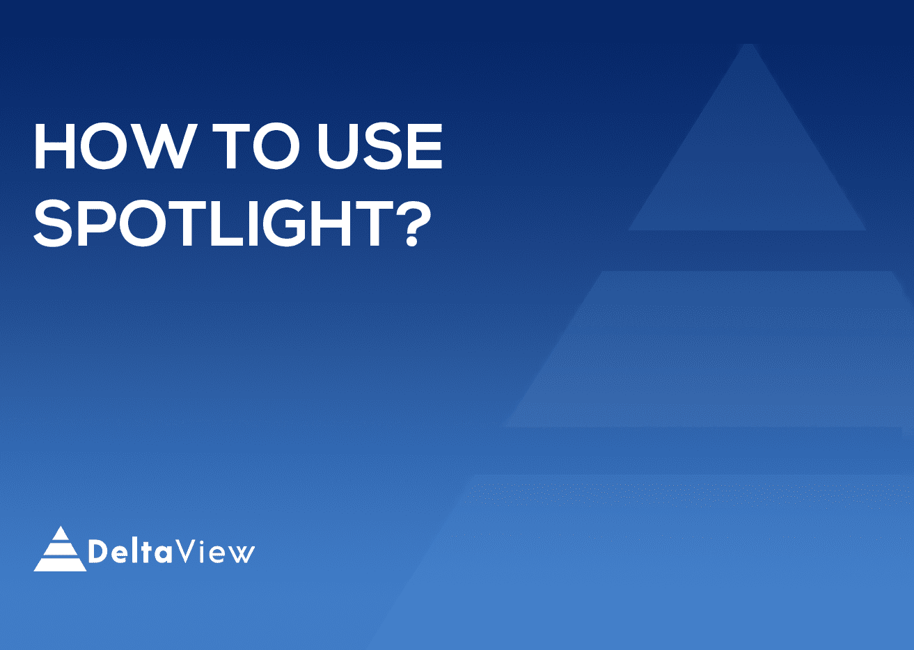 How to use Spotlight?