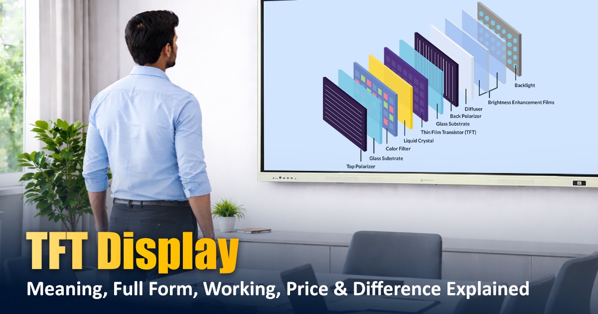 What is TFT Display? Meaning, Full Form, Price & Difference
